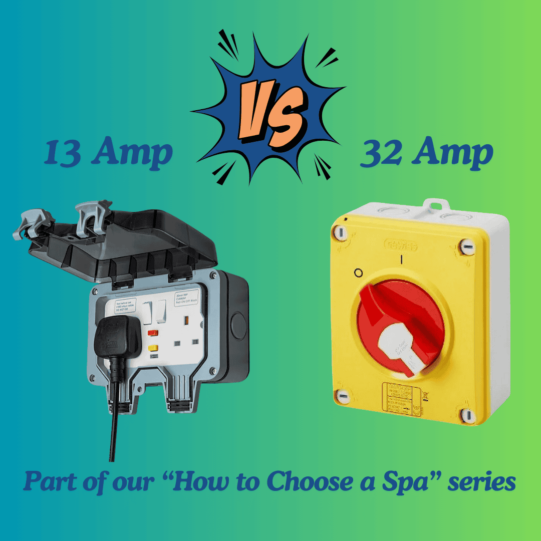 13 amp hot tub vs a 32 amp hot tub